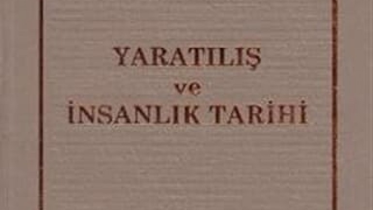 PEYGAMBERLER TARİHİ ÇERÇEVESİNDE: Beklenen Yaratılış Ve İnsanlık Tarihi Kitap Değerlendirmesi