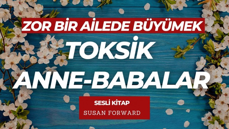 Zor Bir Ailede Büyümek – Susan Forward