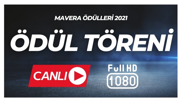 MAVERA ÖDÜLLERİ CANLI YAYINDA SAHİPLERİNİ BULDU | Mavera Ödülleri 2021