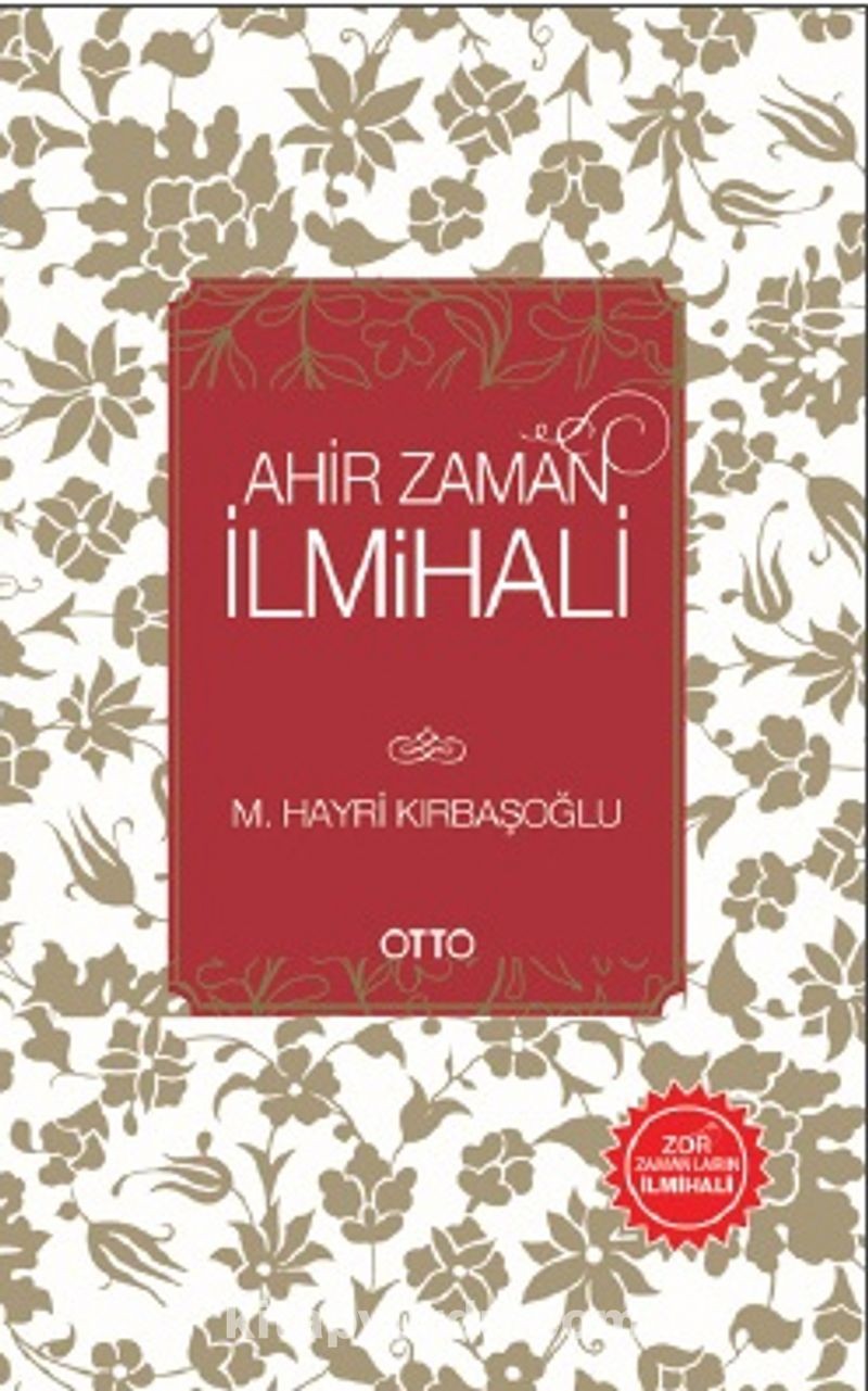 AHİR ZAMAN İLMİHALİ (Hayri Kırbaşoğlu) - Ferda Bütün ve Arkadaşları - Okuduklarımdan Satır Araları